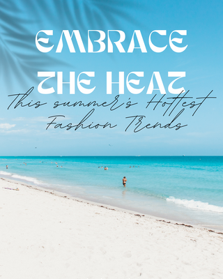 Embrace-the-Heat-This-Summer-s-Hottest-Fashion-Trends Impressions Online Boutique
