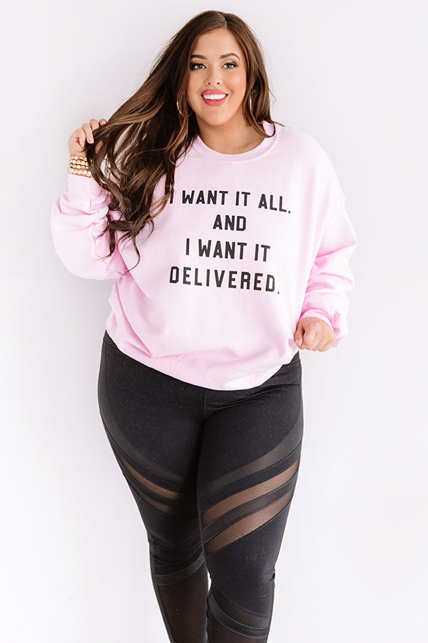 I Want It All Sweatshirt Curves Image - 5