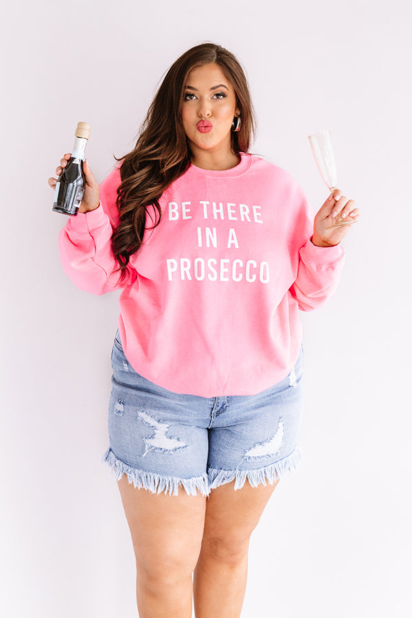 Be There In A Prosecco Sweatshirt In Neon Pink Curves Image - 1