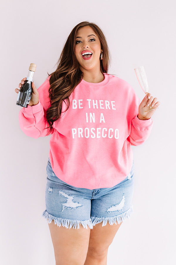 Be There In A Prosecco Sweatshirt In Neon Pink Curves Image - 3