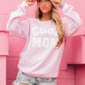 The Cool Mom Sweatshirt in Pink Image - 1