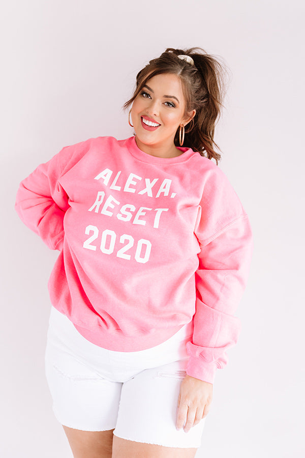 Alexa, Reset 2020 Sweatshirt Curves