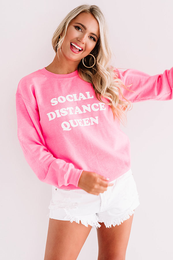 Social Distance Queen Sweatshirt in Neon Pink
